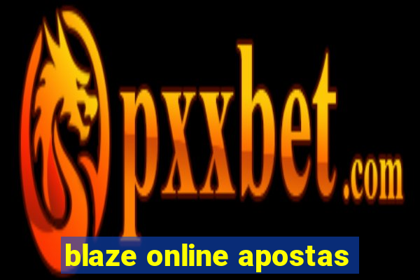 blaze online apostas